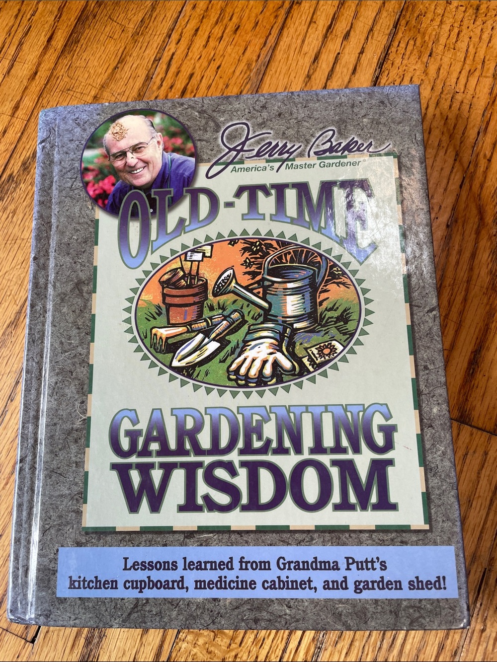 Old-Time Gardening Wisdom by - Green Hardcover